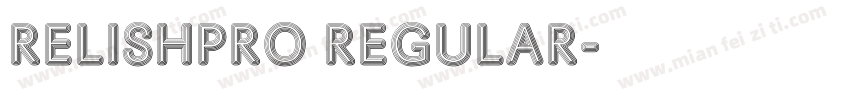 RelishPro Regular字体转换
